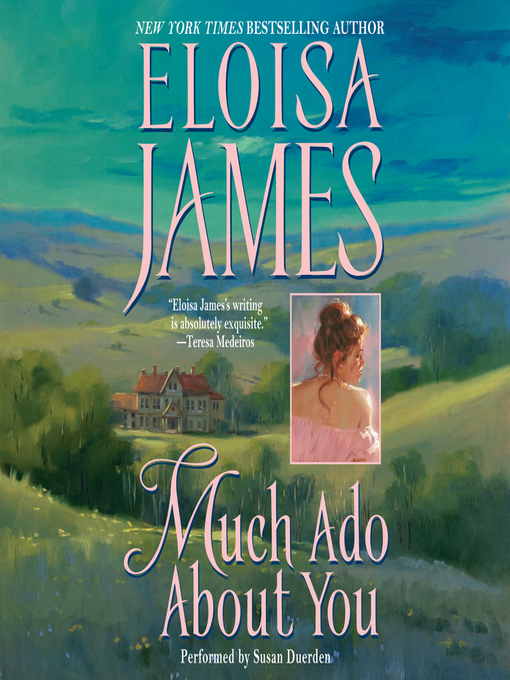 Title details for Much Ado About You by Eloisa James - Available